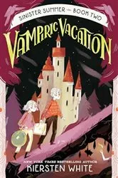 Book cover of Vampiric Vacation by Kiersten White