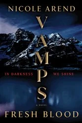 Book cover of VAMPS: Fresh Blood by Nicole Arend