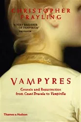Book cover of Vampyres: Genesis and Resurrection: from Count Dracula to Vampirella by Christopher Frayling