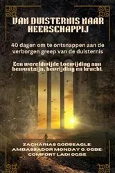 Book cover of VAN DUISTERNIS NAAR HEERSCHAPPIJ by Zacharias Godseagle