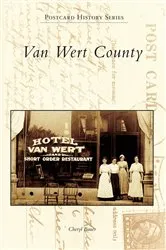 Book cover of Van Wert County by Cheryl Bauer