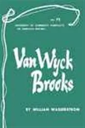 Book cover of Van Wyck Brooks - American Writers 71 by William Wasserstrom