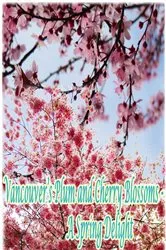 Book cover of Vancouver's Plum and Cherry Blossoms by R. Kong