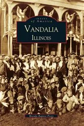 Book cover of Vandalia, Illinois by Brenda Baptist Protz