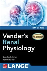 Book cover of Vander's Renal Physiology, Tenth Edition (10th ed.) by Douglas C. Eaton