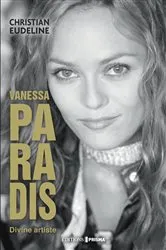 Book cover of Vanessa Paradis : divine artiste by Christian Eudeline