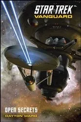 Book cover of Vanguard #4: Open Secrets by Dayton Ward