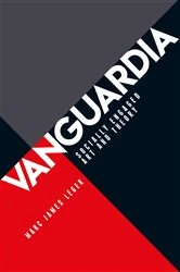 Book cover of Vanguardia by Marc James Léger