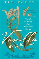 Book cover of Vanilla by Tim Ecott