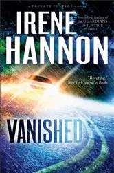 Book cover of Vanished (Private Justice Book #1) by Irene Hannon