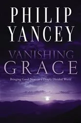 Book cover of Vanishing Grace by Philip Yancey