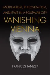 Book cover of Vanishing Vienna by Frances Tanzer
