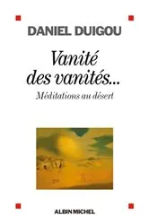 Book cover of Vanité des vanités... by Daniel Duigou