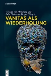 Book cover of Vanitas als Wiederholung by Victoria von Flemming