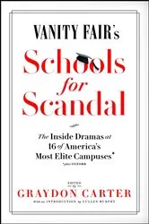 Book cover of Vanity Fair's Schools For Scandal by Graydon Carter