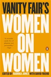 Book cover of Vanity Fair's Women on Women by Radhika Jones