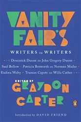 Book cover of Vanity Fair's Writers on Writers by Graydon Carter