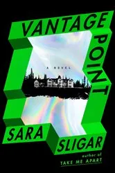 Book cover of Vantage Point by Sara Sligar