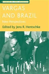 Book cover of Vargas and Brazil by J. Hentschke