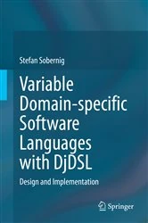 Book cover of Variable Domain-specific Software Languages with DjDSL by Stefan Sobernig