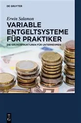 Book cover of Variable Entgeltsysteme für Praktiker by Erwin Salamon
