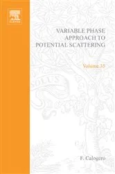 Book cover of Variable Phase Approach to Potential Scattering by F Calogero by Unknown