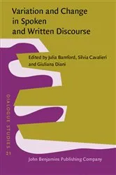 Book cover of Variation and Change in Spoken and Written Discourse by Julia Bamford