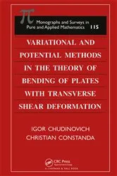 Book cover of Variational and Potential Methods in the Theory of Bending of Plates with Transverse Shear Deformation by I. Chudinovich