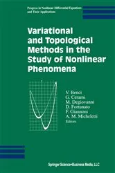 Book cover of Variational and Topological Methods in the Study of Nonlinear Phenomena by V. Benci