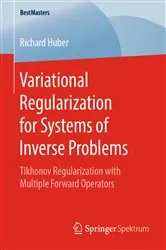 Book cover of Variational Regularization for Systems of Inverse Problems by Unknown