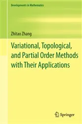 Book cover of Variational, Topological, and Partial Order Methods with Their Applications by Unknown