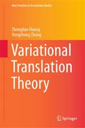 Book cover of Variational Translation Theory by Zhonglian Huang