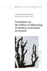 Book cover of Variations on the Ethics of Mourning in Modern Literature in French by Jean Khalfa