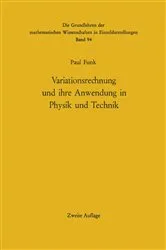 Book cover of Variationsrechnung und ihre Anwendung in Physik und Technik (2nd ed.) by Paul Funk