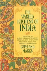 Book cover of Varied Kitchens of India by Copeland Marks