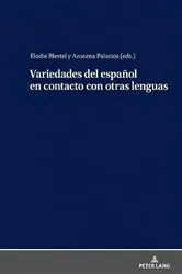 Book cover of Variedades del español en contacto con otras lenguas by Araceli López Serena