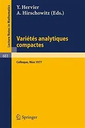 Book cover of Varietes Analytiques Compactes by Unknown