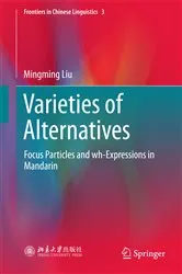 Book cover of Varieties of Alternatives by Mingming Liu
