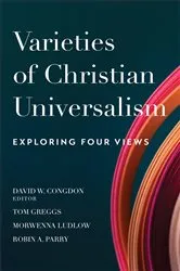 Book cover of Varieties of Christian Universalism by David W. Congdon
