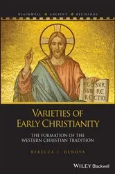 Book cover of Varieties of Early Christianity by Rebecca I. Denova