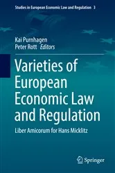 Book cover of Varieties of European Economic Law and Regulation by Kai Purnhagen