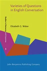 Book cover of Varieties of Questions in English Conversation by Elizabeth G. Weber