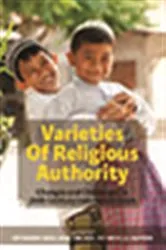 Book cover of Varieties of Religious Authority by Azyumardi Azra
