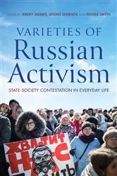 Book cover of Varieties of Russian Activism by Jeremy Morris