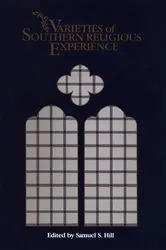 Book cover of Varieties of Southern Religious Experiences by Samuel S. Hill