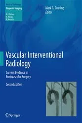 Book cover of Vascular Interventional Radiology (2nd ed.) by Mark G. Cowling