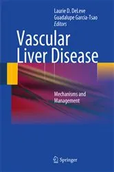 Book cover of Vascular Liver Disease by Laurie D. DeLeve