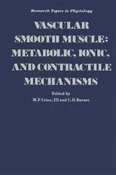 Book cover of Vascular Smooth Muscle: Metabolic, Ionic, and Contractile Mechanisms by M.F. III Crass