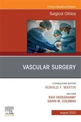 Book cover of Vascular Surgery, An Issue of Surgical Clinics, E-Book by Ravi Veeraswamy MD
