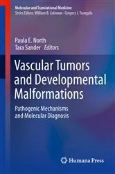 Book cover of Vascular Tumors and Developmental Malformations by Paula E. North